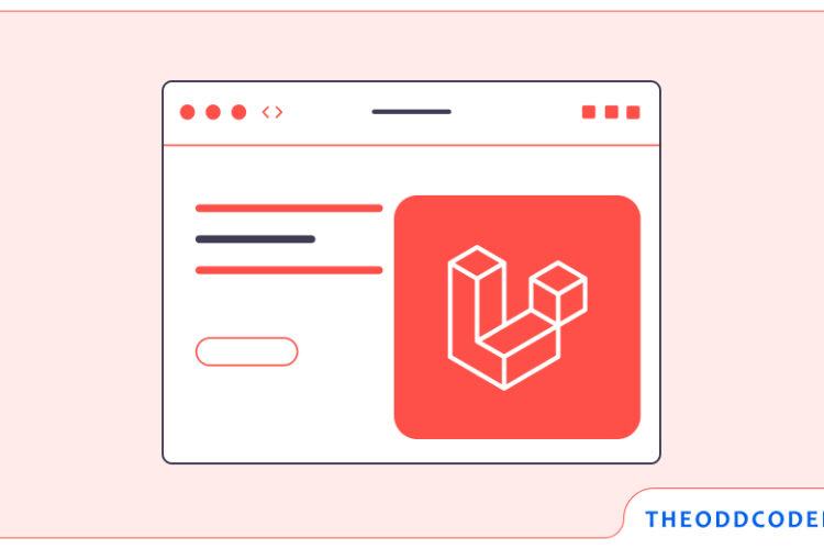 Why Choose Laravel for Web Development: Top Reasons and Benefits